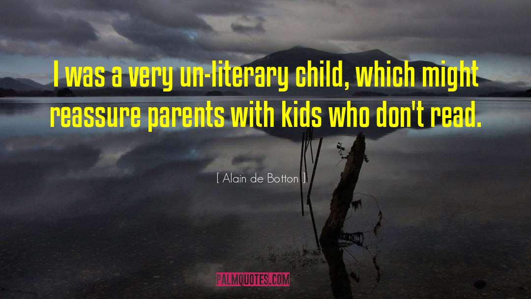 Literary Fame quotes by Alain De Botton