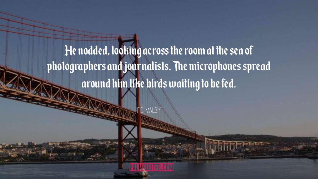 Literary Fiction quotes by F.C. Malby