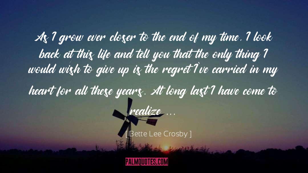 Literary Fiction quotes by Bette Lee Crosby