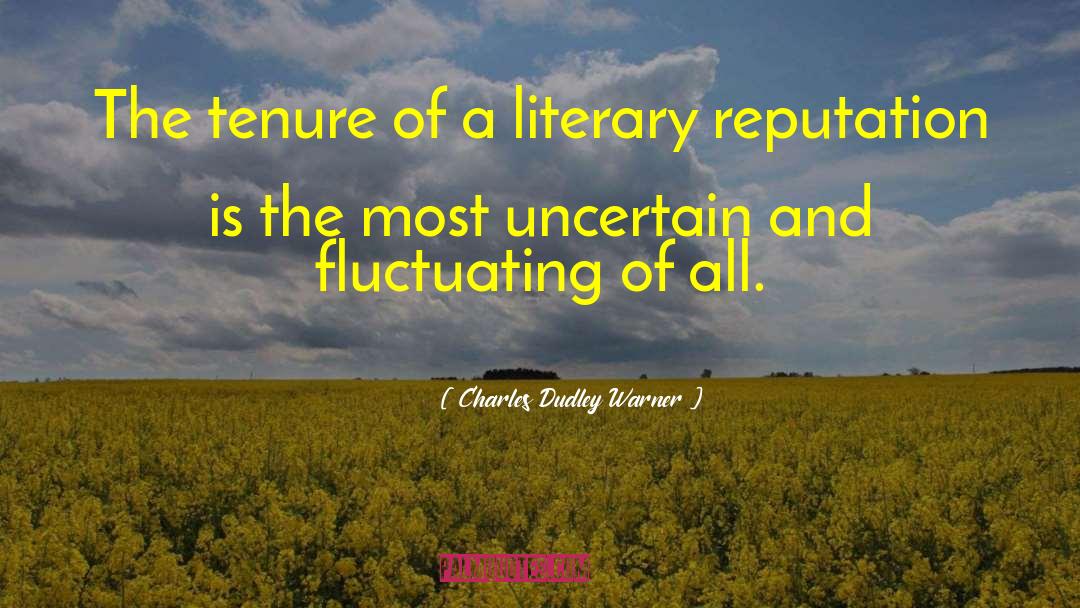 Literary Genius quotes by Charles Dudley Warner