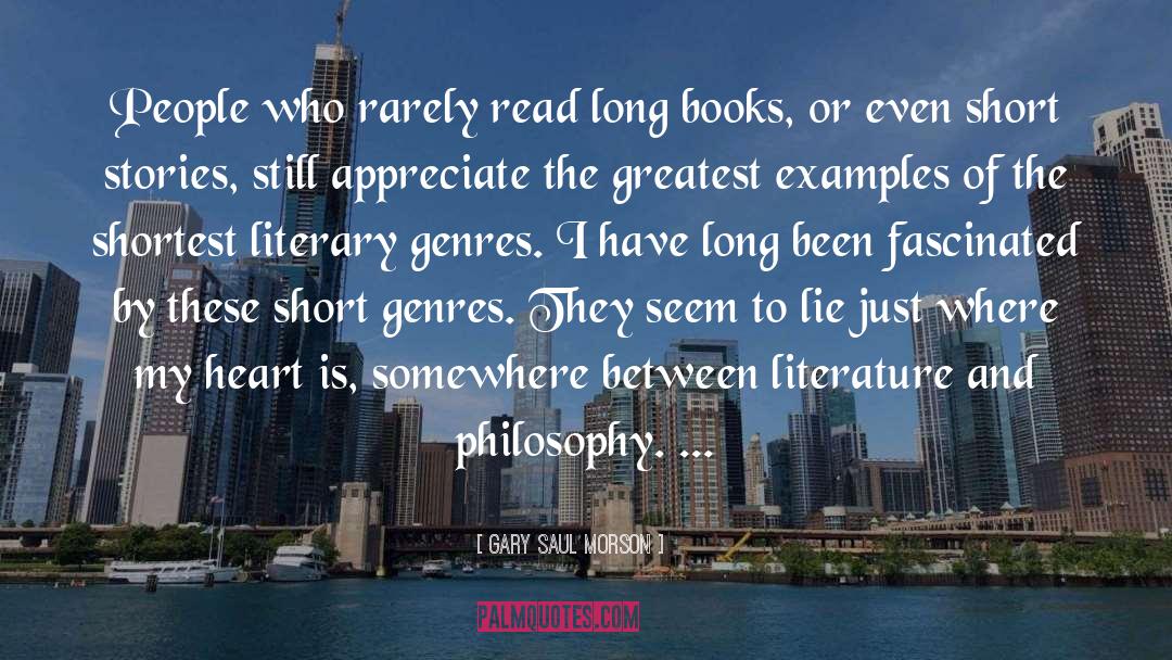 Literary Genres quotes by Gary Saul Morson