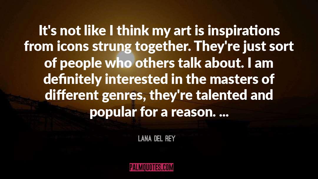 Literary Genres quotes by Lana Del Rey