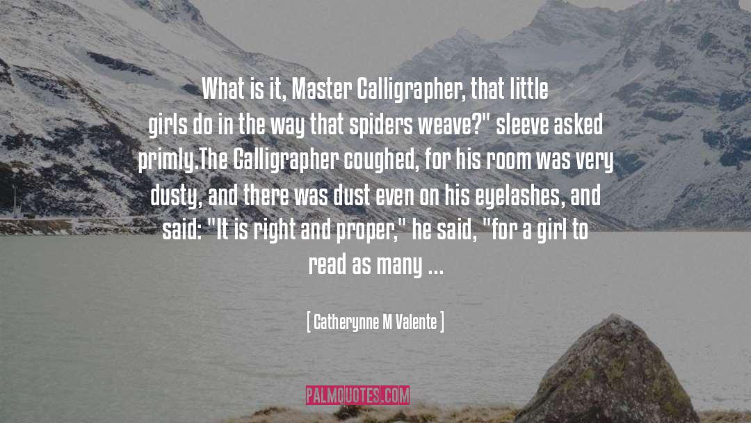 Literary Girls quotes by Catherynne M Valente