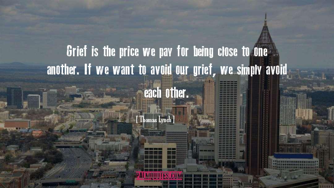 Literary Grief quotes by Thomas Lynch