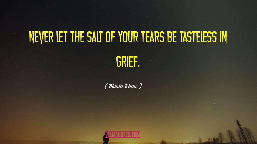 Literary Grief quotes by Munia Khan