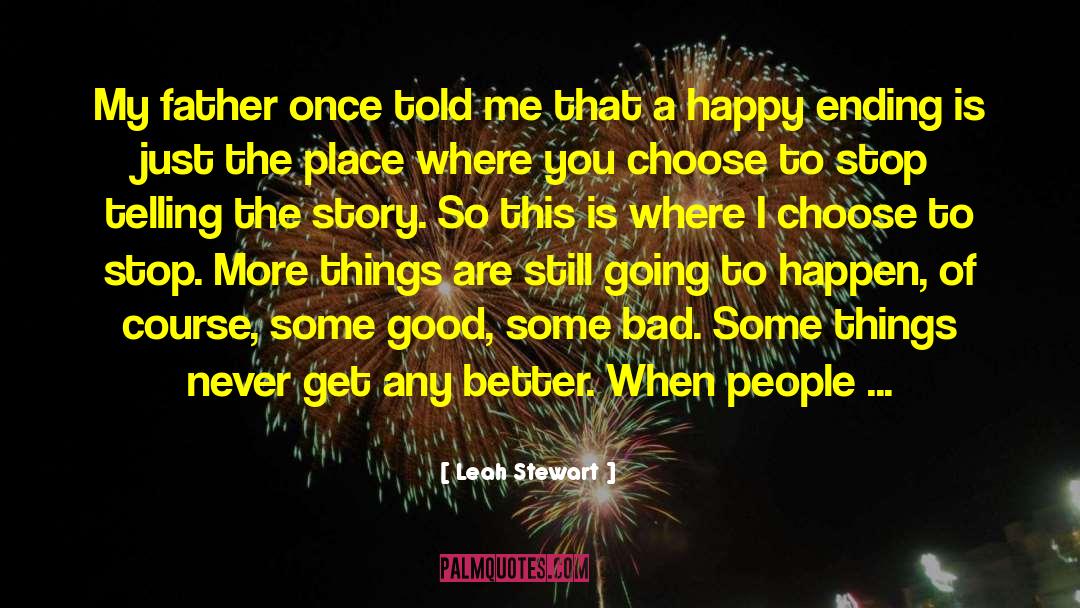 Literary Happy Ending quotes by Leah Stewart