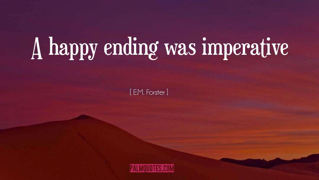 Literary Happy Ending quotes by E.M. Forster