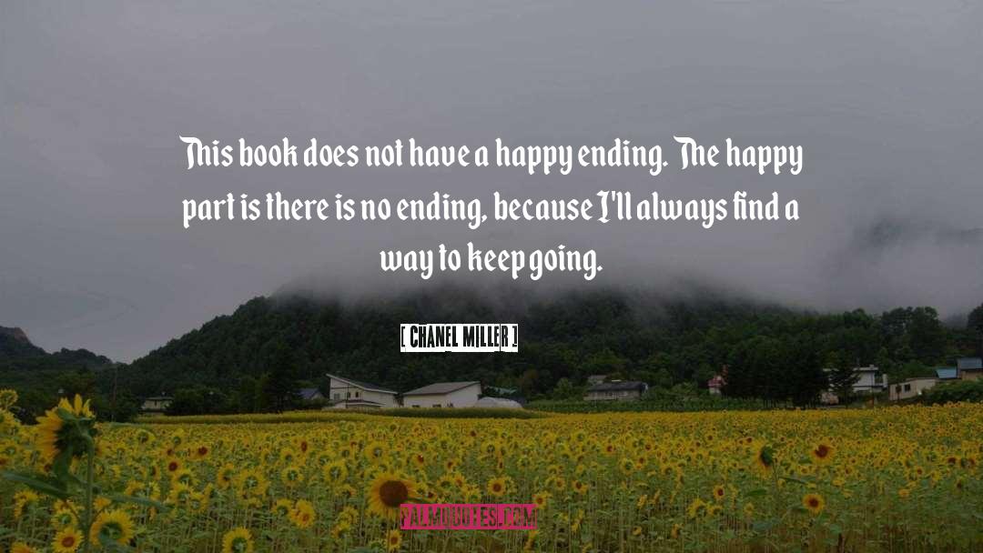 Literary Happy Ending quotes by Chanel Miller