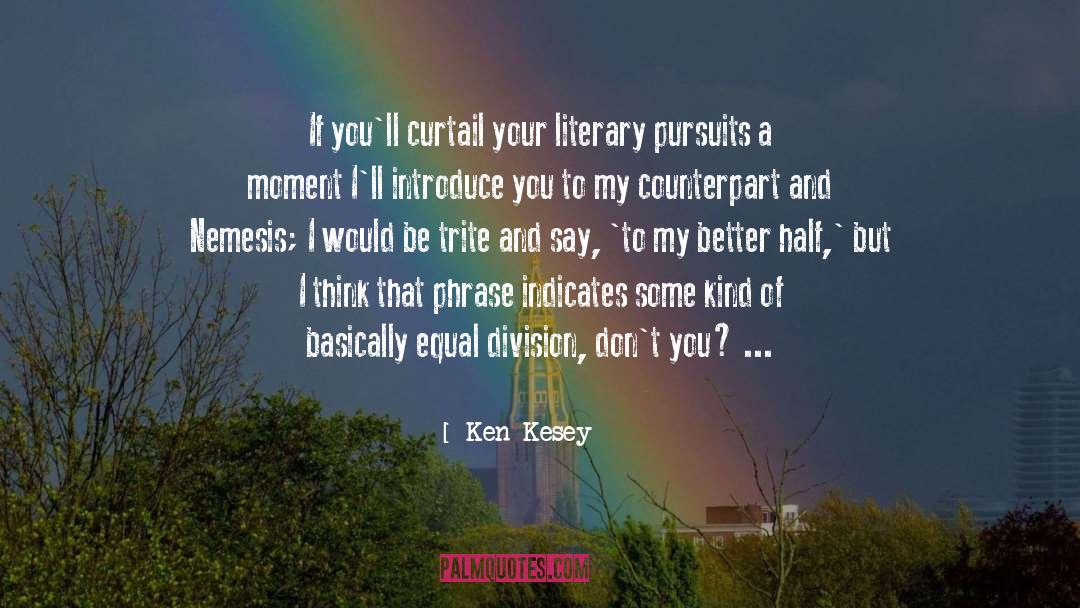 Literary Influences quotes by Ken Kesey