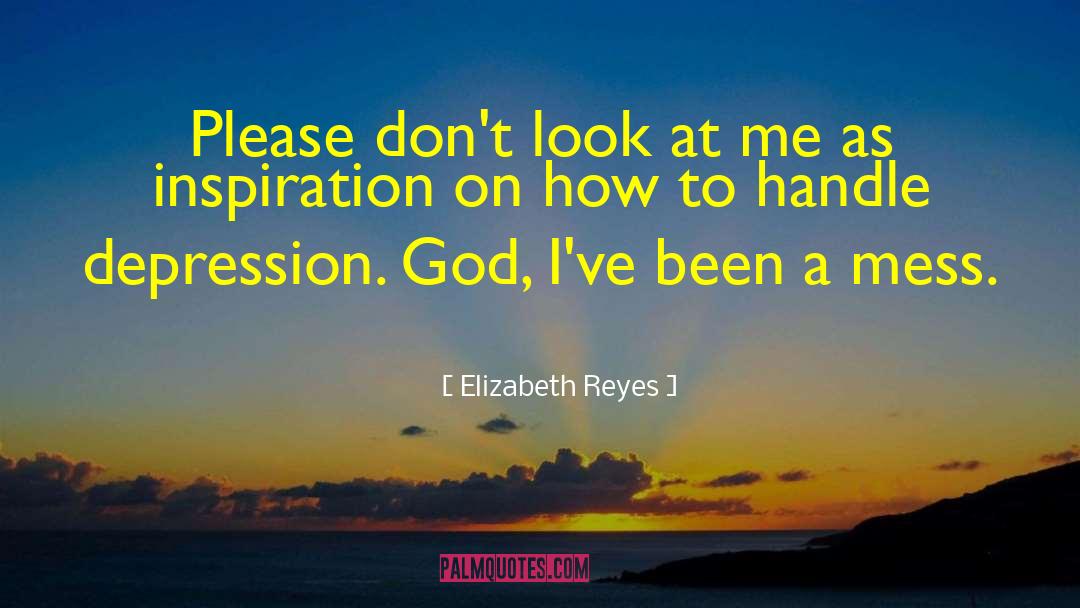Literary Inspiration quotes by Elizabeth Reyes