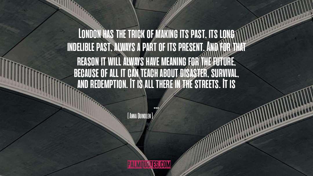 Literary London quotes by Anna Quindlen