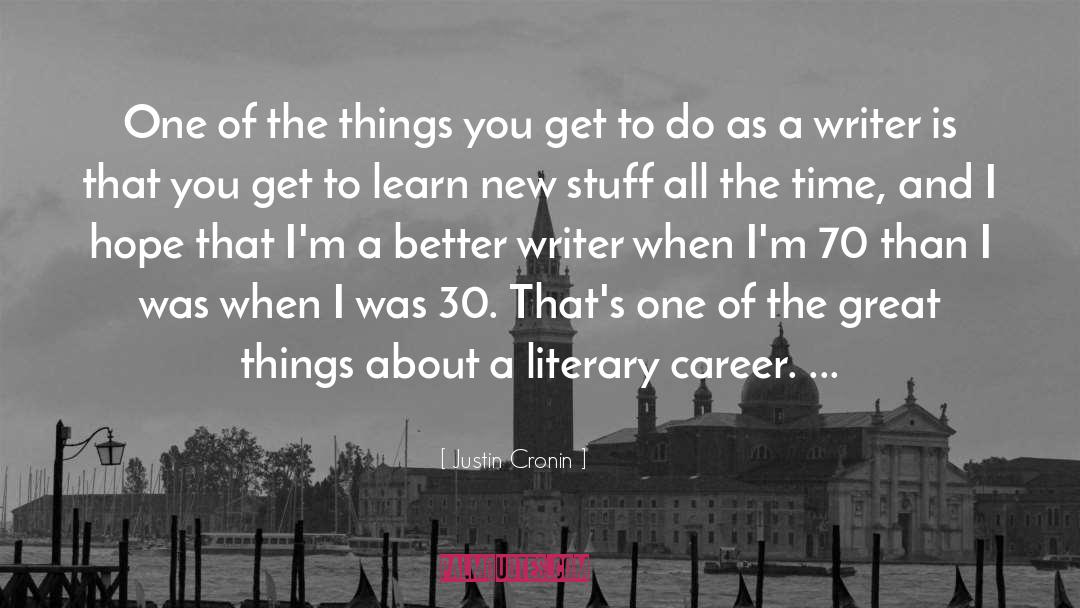 Literary Memoir quotes by Justin Cronin