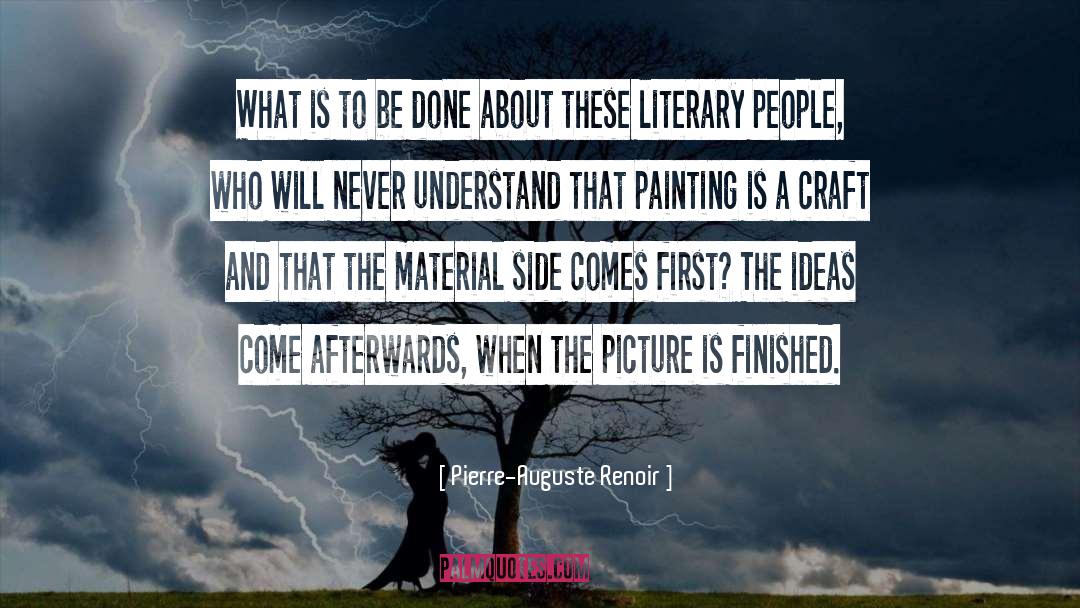 Literary Merit quotes by Pierre-Auguste Renoir