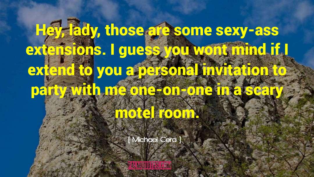 Literary Motel Room Theology quotes by Michael Cera