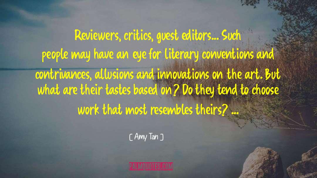 Literary Pretentiousness quotes by Amy Tan