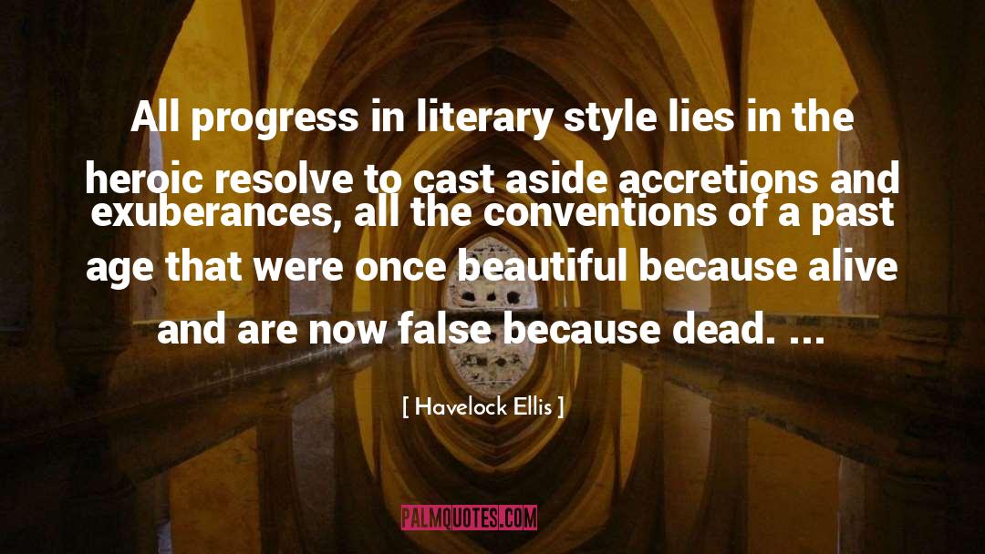 Literary Pretentiousness quotes by Havelock Ellis