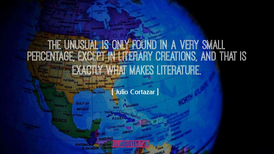 Literary Prizes quotes by Julio Cortazar