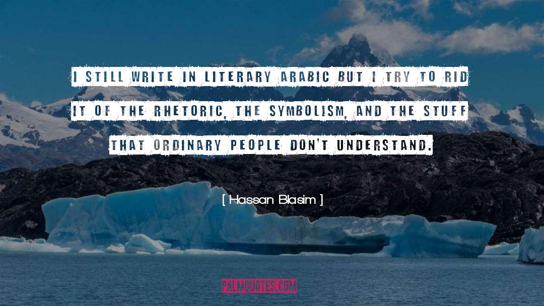 Literary Ridicule quotes by Hassan Blasim