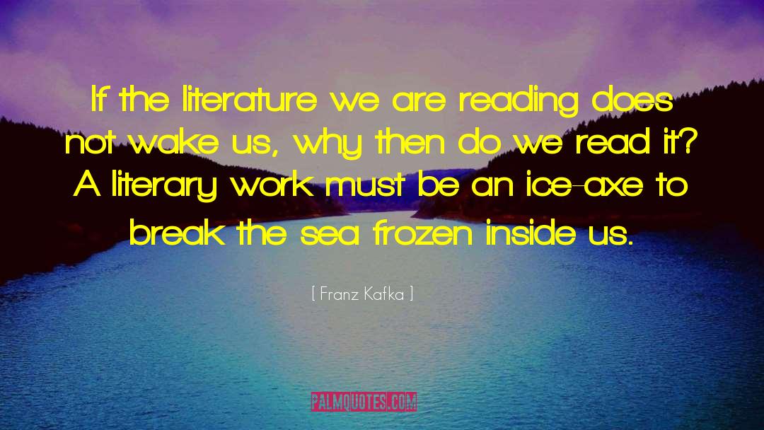 Literary Status quotes by Franz Kafka