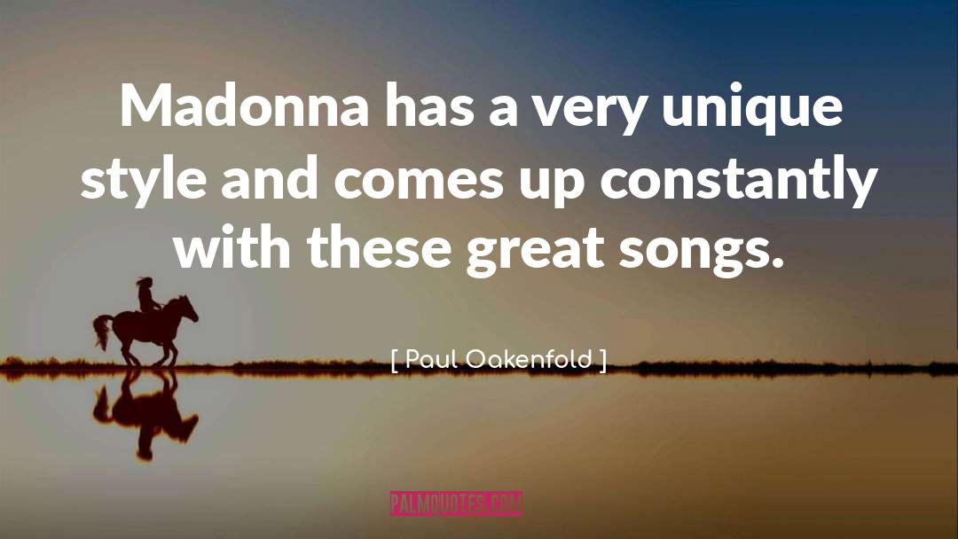 Literary Style quotes by Paul Oakenfold