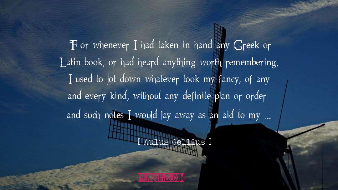 Literary Style quotes by Aulus Gellius