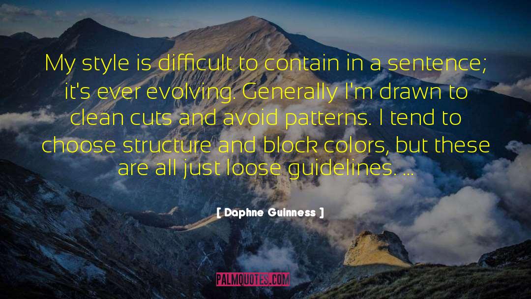 Literary Style quotes by Daphne Guinness
