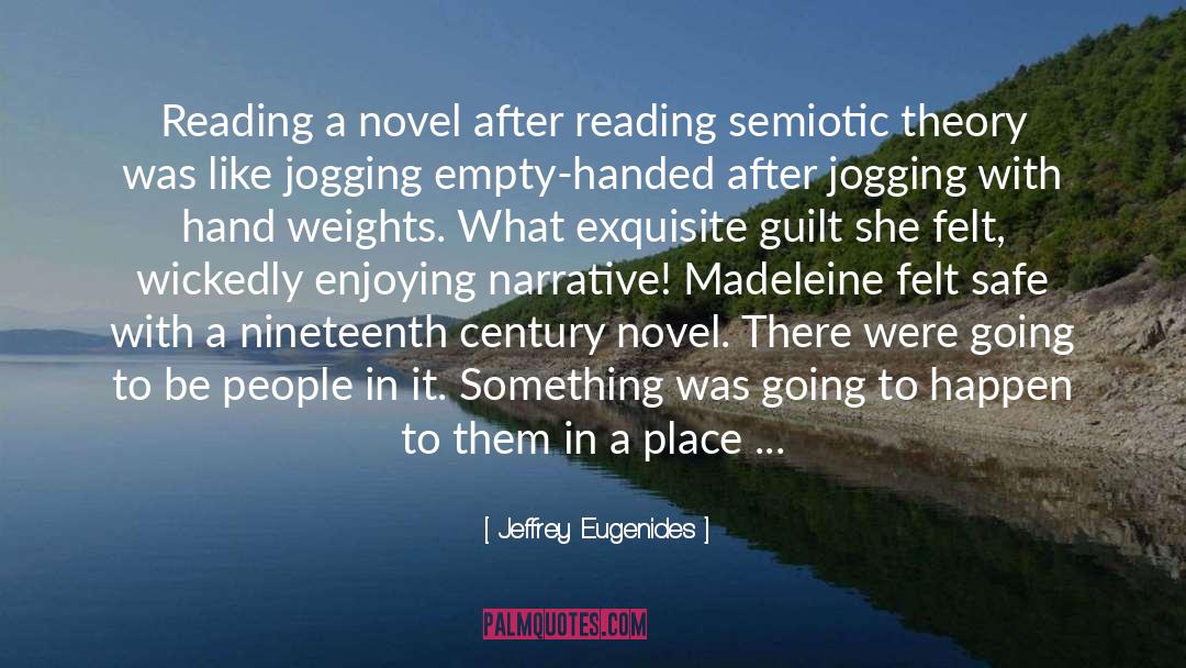 Literary Theories quotes by Jeffrey Eugenides