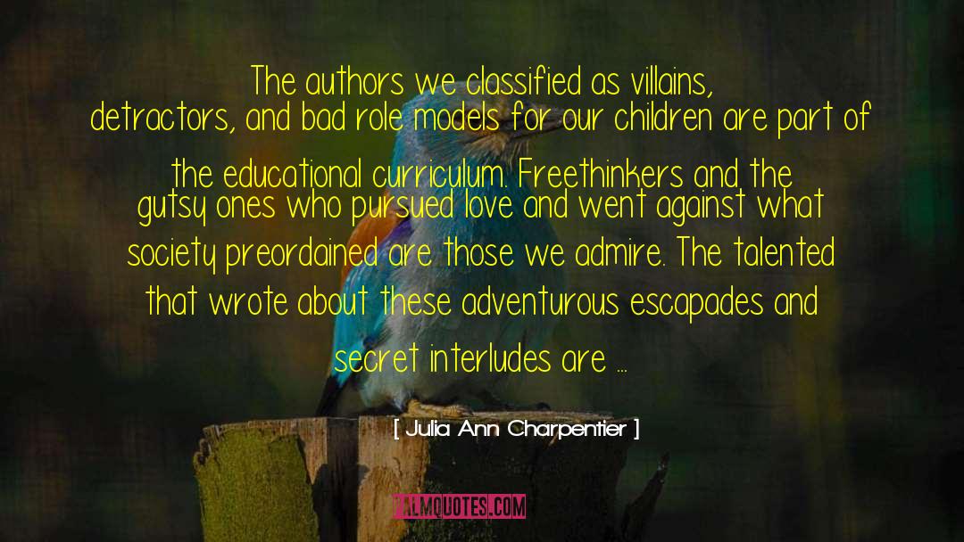 Literary Tradition quotes by Julia Ann Charpentier