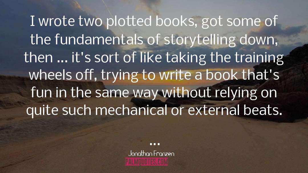 Literary Training quotes by Jonathan Franzen