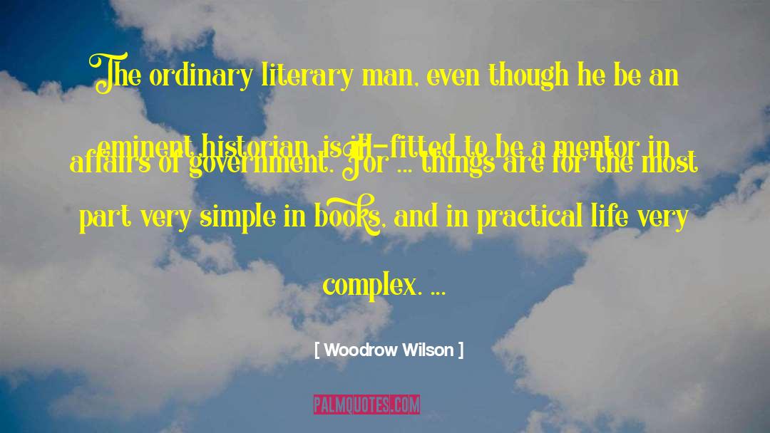 Literary Translation quotes by Woodrow Wilson