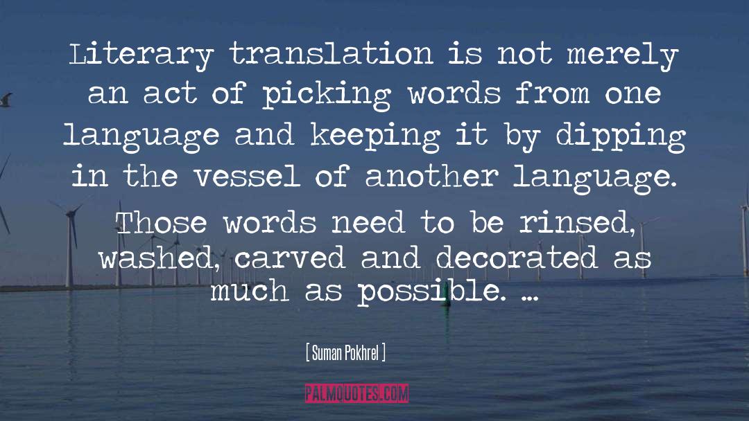 Literary Translation quotes by Suman Pokhrel