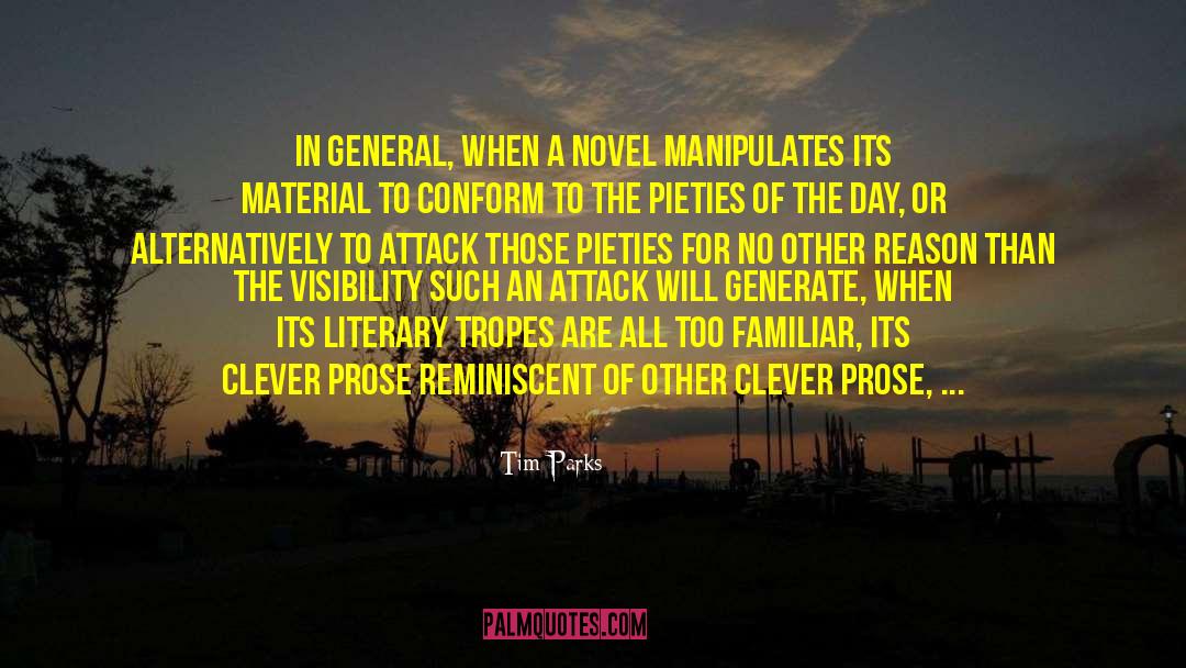 Literary Tropes quotes by Tim Parks