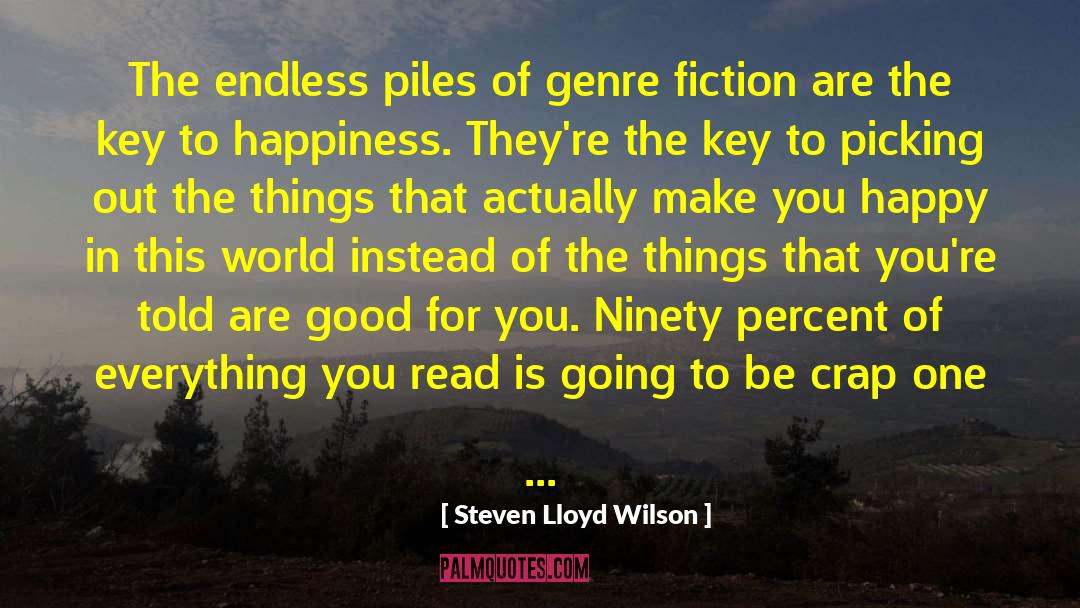 Literary Vs Genre Fiction quotes by Steven Lloyd Wilson