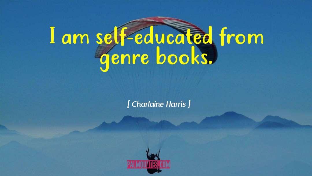 Literary Vs Genre Fiction quotes by Charlaine Harris