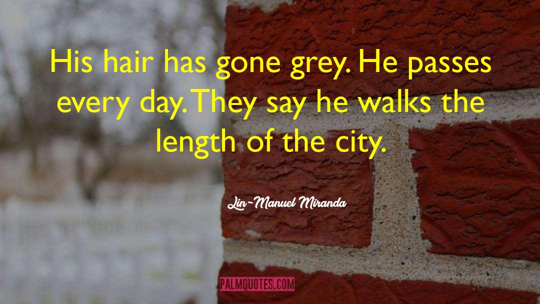 Literary Walks quotes by Lin-Manuel Miranda