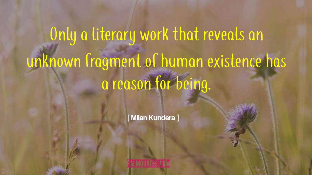 Literary Works quotes by Milan Kundera