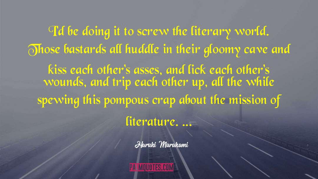 Literary World quotes by Haruki Murakami