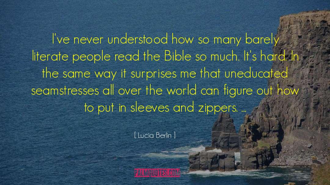 Literate quotes by Lucia Berlin