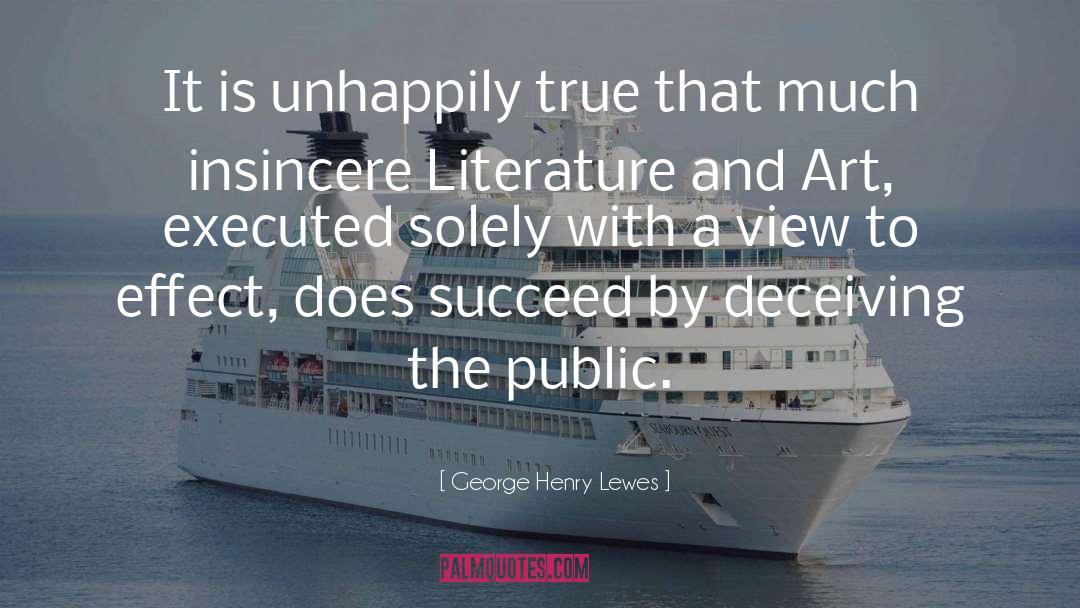 Literature And Art quotes by George Henry Lewes