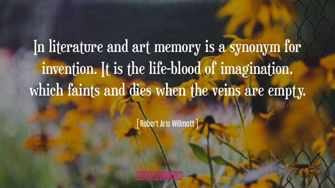 Literature And Art quotes by Robert Aris Willmott