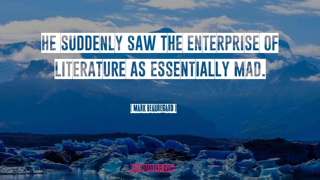 Literature Classics quotes by Mark Beauregard