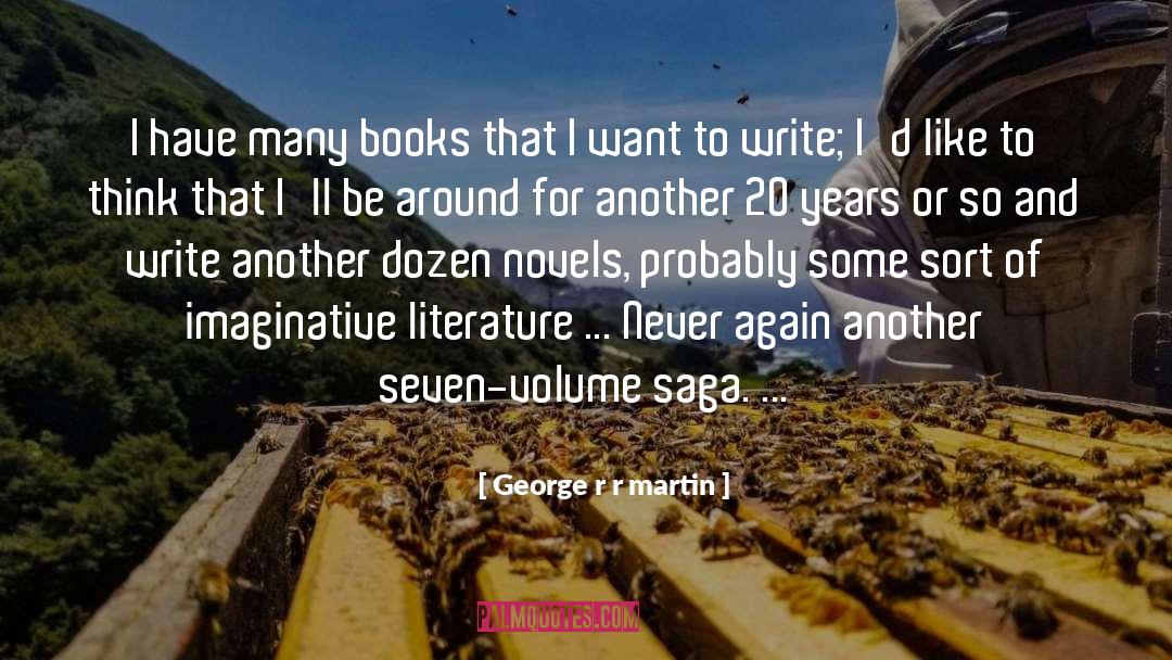 Literature Fiction quotes by George R R Martin