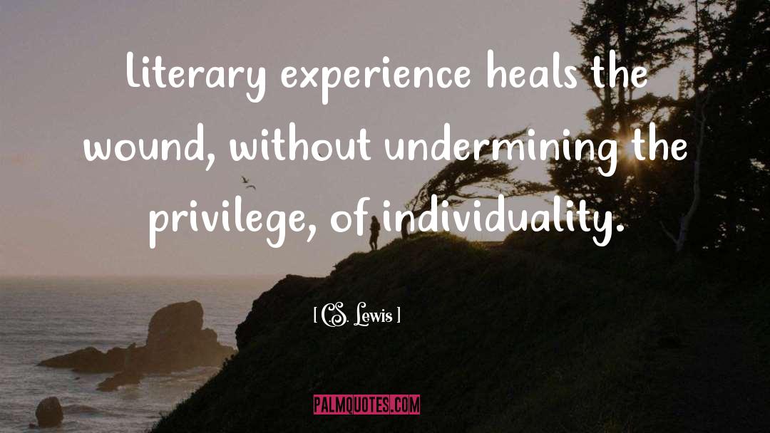 Literature Literary Theory quotes by C.S. Lewis