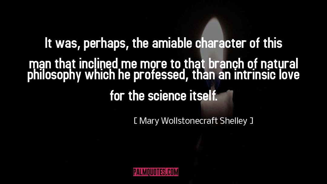 Literature Of Science quotes by Mary Wollstonecraft Shelley