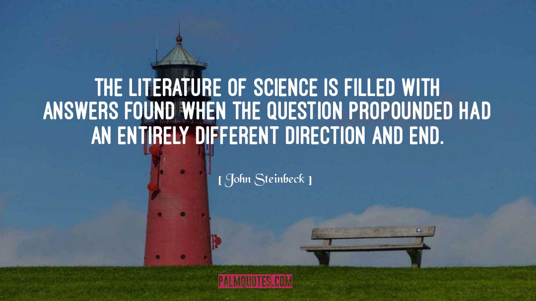 Literature Of Science quotes by John Steinbeck