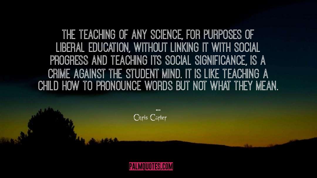 Literature Of Science quotes by Chris Carter