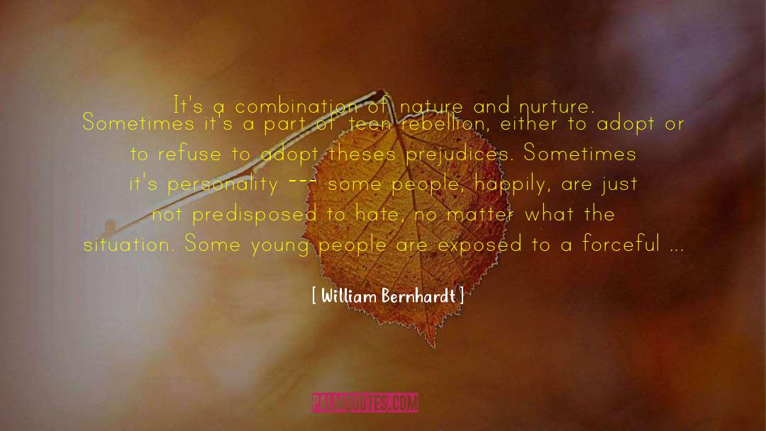Literature Or Living quotes by William Bernhardt