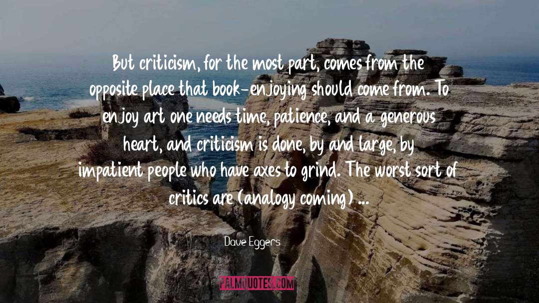 Literay Criticism quotes by Dave Eggers