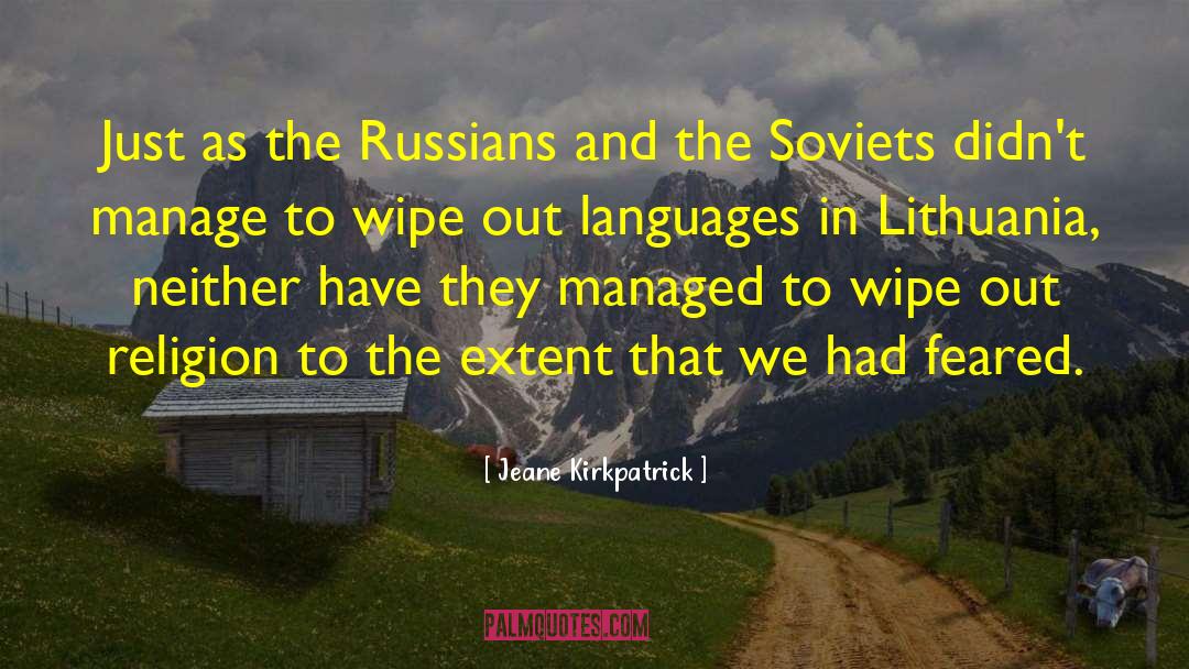 Lithuania quotes by Jeane Kirkpatrick