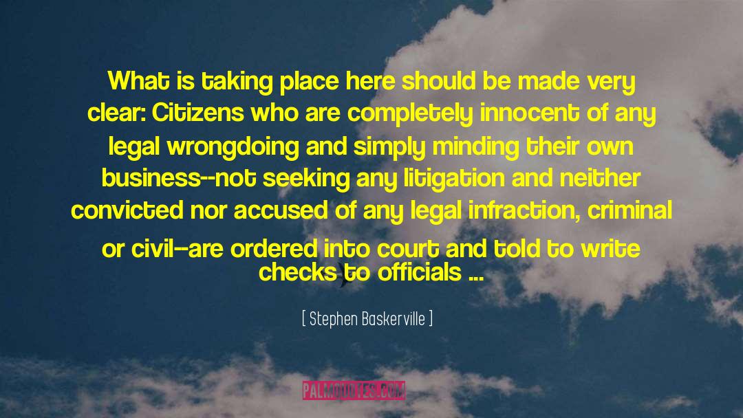 Litigation quotes by Stephen Baskerville